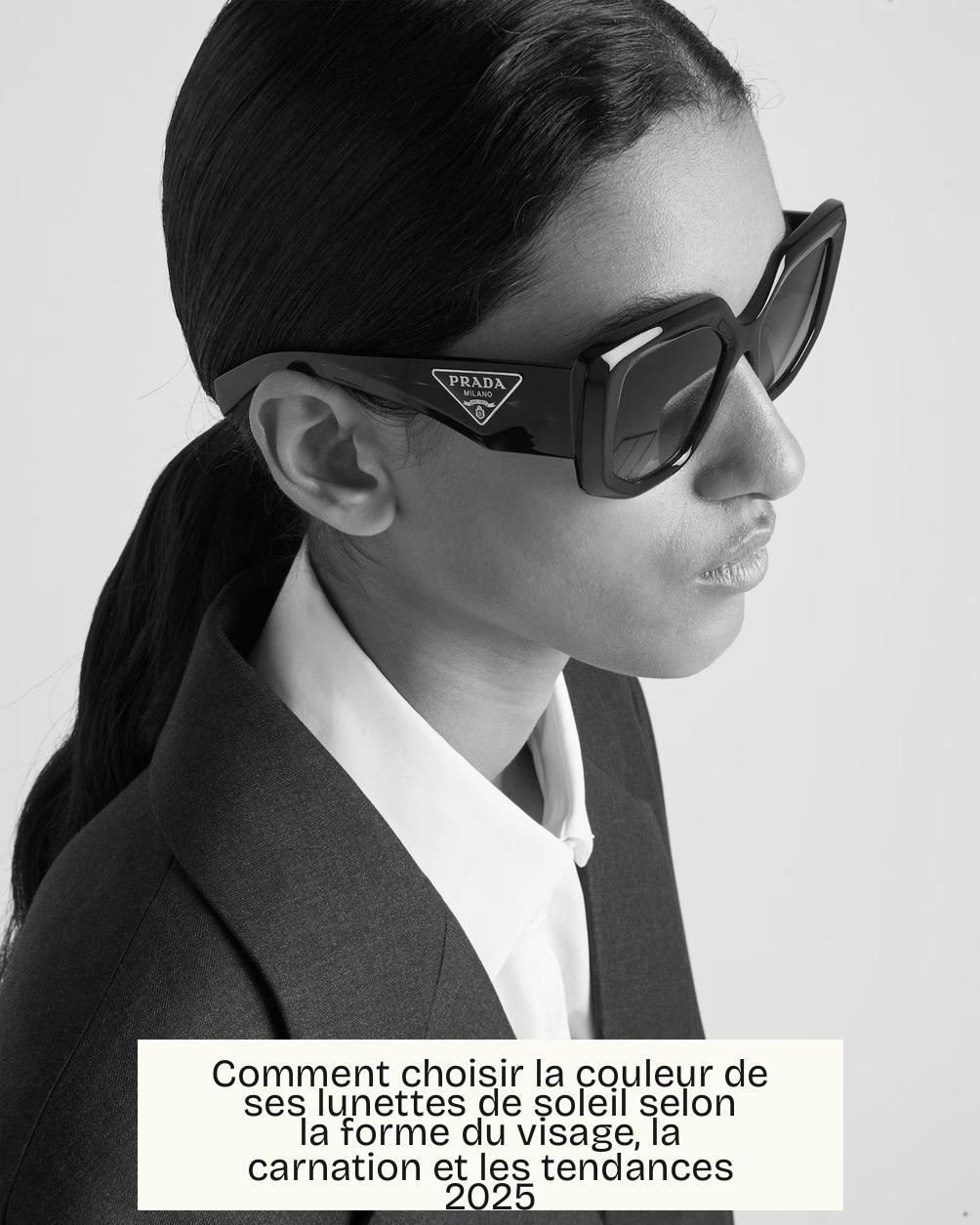 Comment choisir la couleur de ses lunettes de soleil selon la forme du visage, la carnation et les tendances 2025