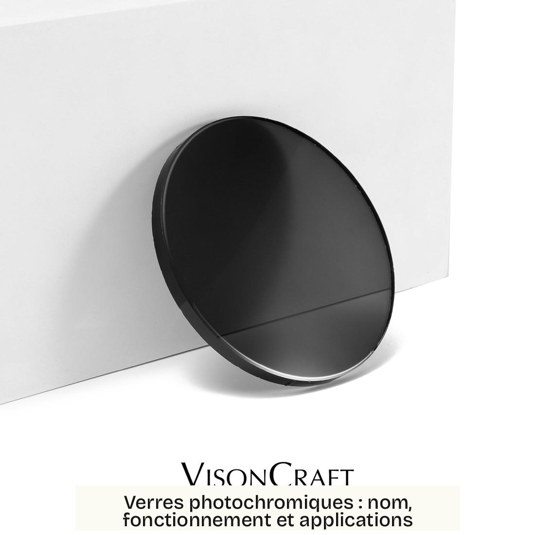 Verres photochromiques : nom, fonctionnement et applications