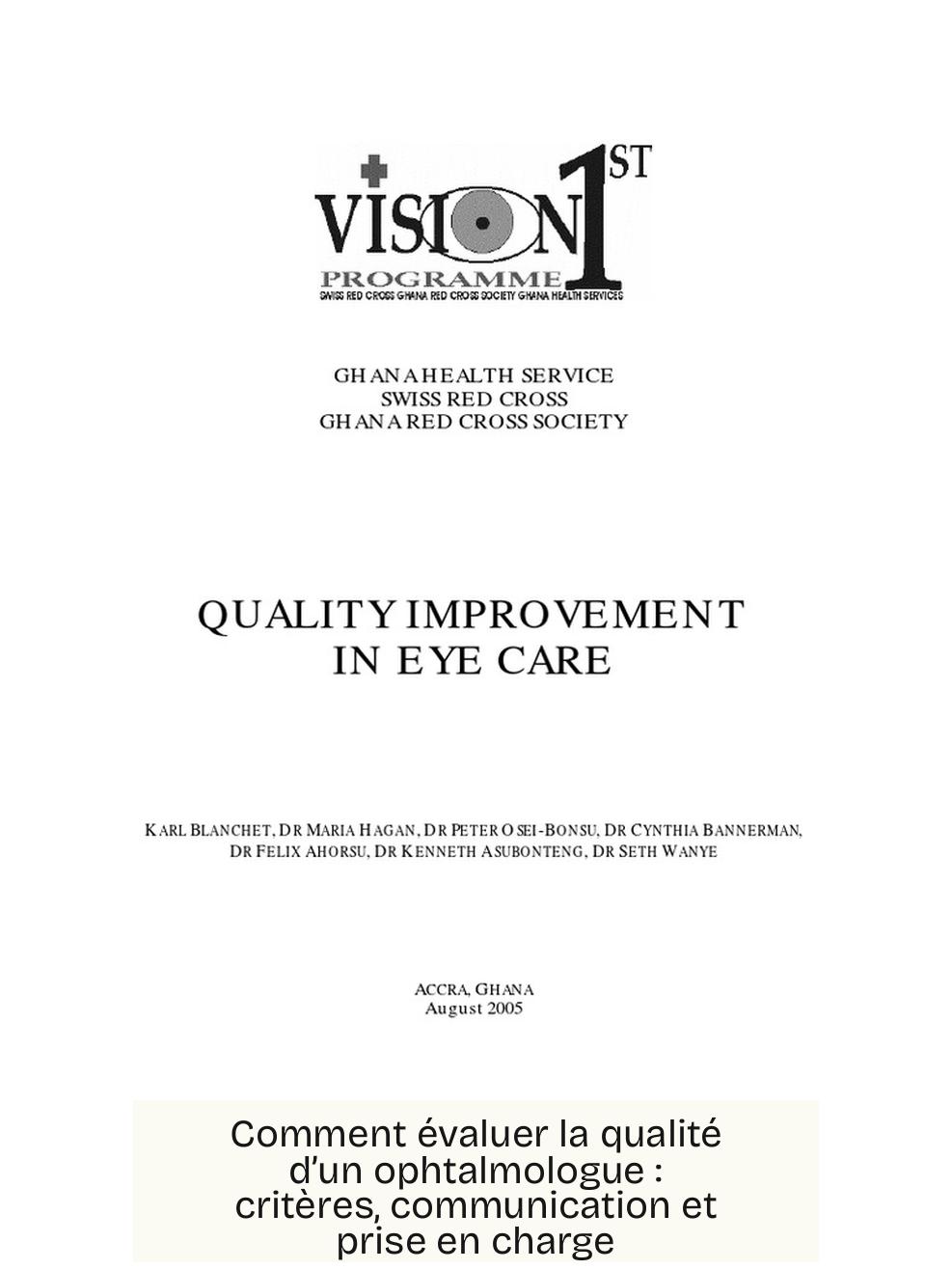Comment évaluer la qualité d’un ophtalmologue : critères, communication et prise en charge