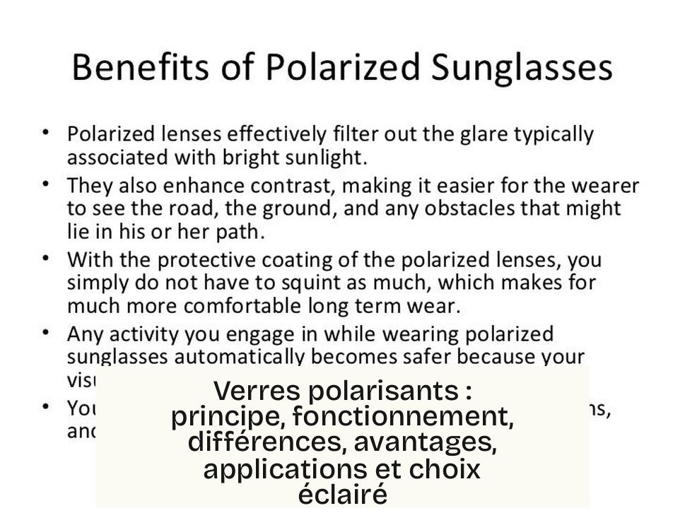 Verres polarisants : principe, fonctionnement, différences, avantages, applications et choix éclairé