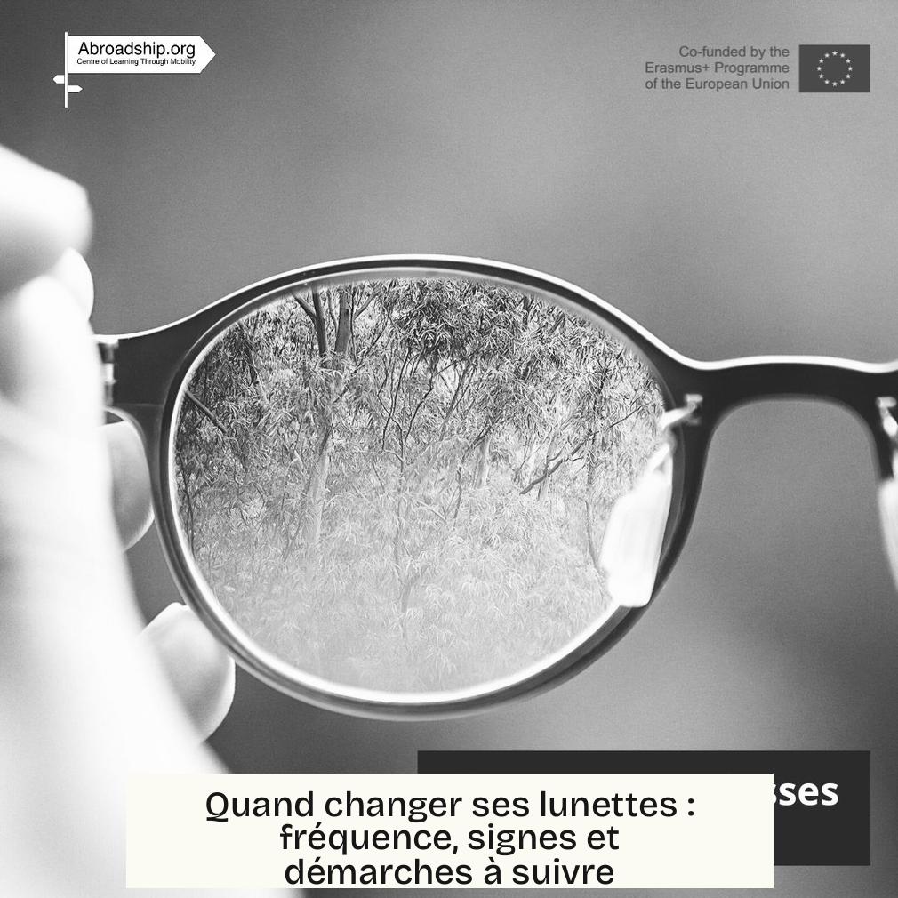 Quand changer ses lunettes : fréquence, signes et démarches à suivre