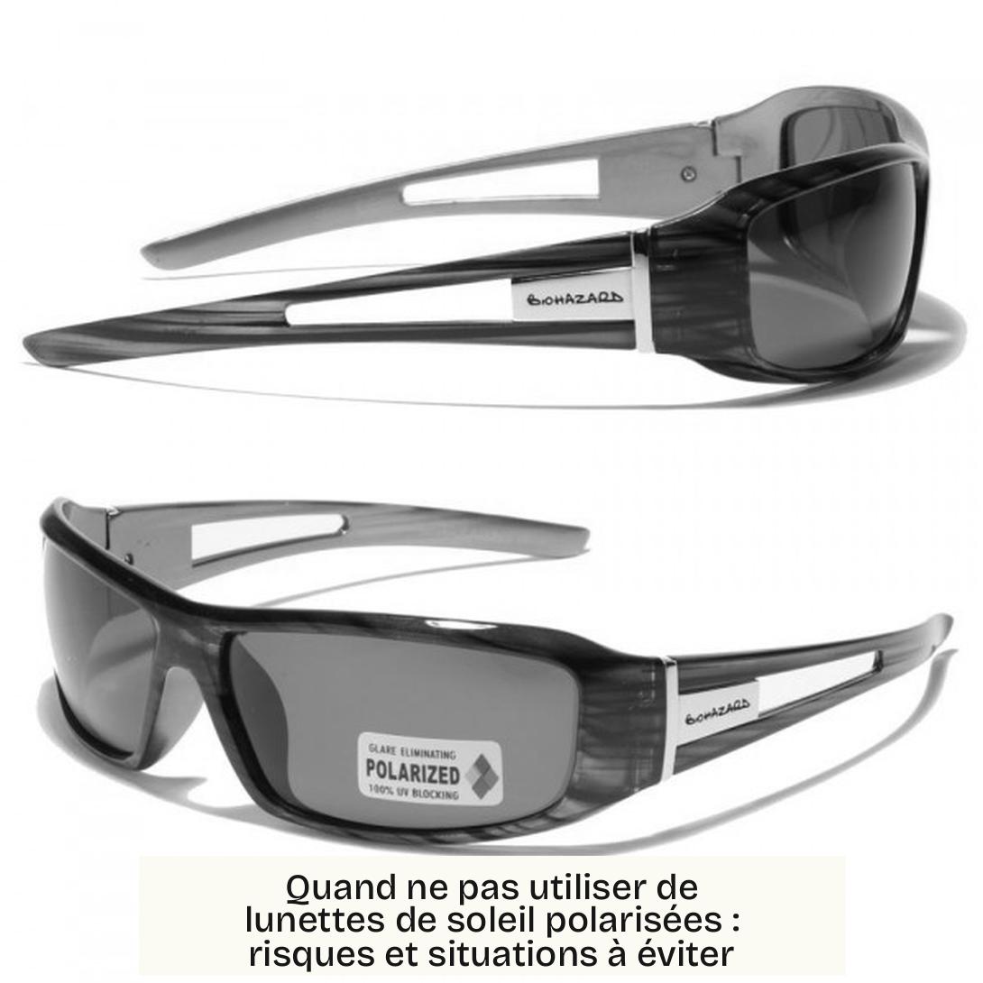 Quand ne pas utiliser de lunettes de soleil polarisées : risques et situations à éviter