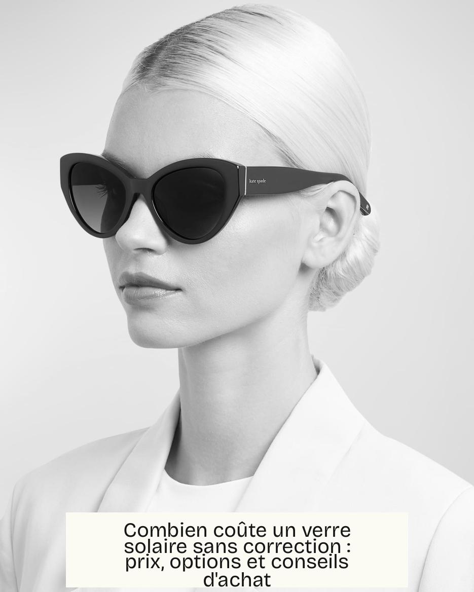 Combien coûte un verre solaire sans correction : prix, options et conseils d'achat